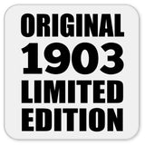 121st Birthday Original 1903 Limited Edition - Drink Coaster