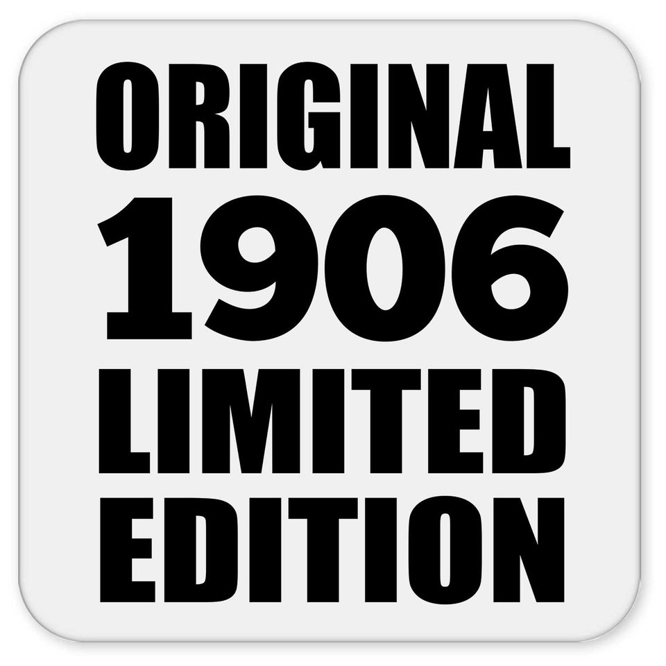 118th Birthday Original 1906 Limited Edition - Drink Coaster
