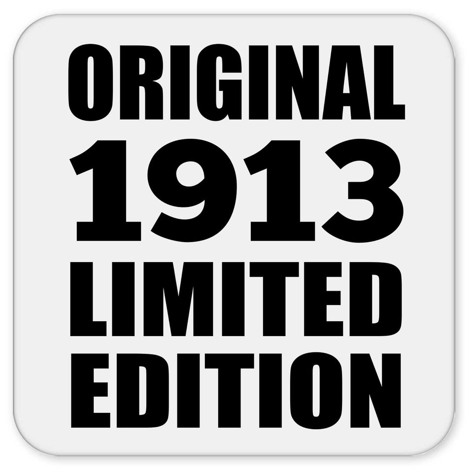 111th Birthday Original 1913 Limited Edition - Drink Coaster