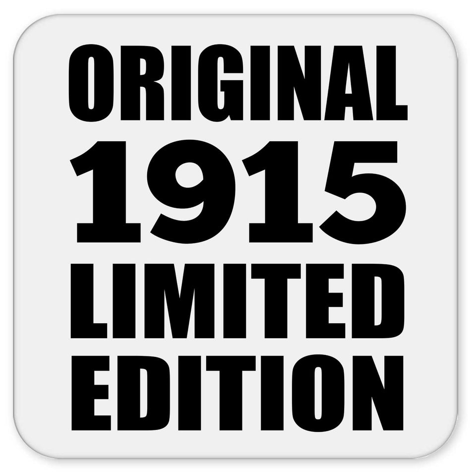 109th Birthday Original 1915 Limited Edition - Drink Coaster