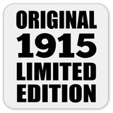 109th Birthday Original 1915 Limited Edition - Drink Coaster