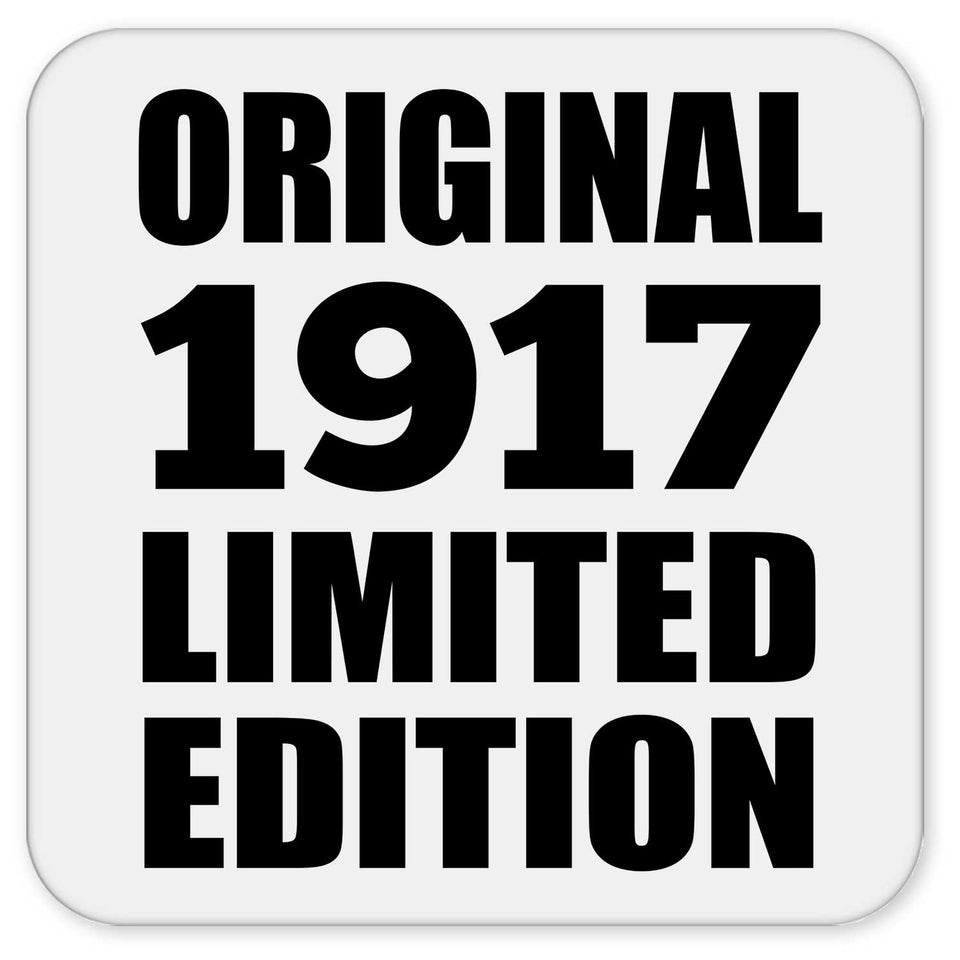 107th Birthday Original 1917 Limited Edition - Drink Coaster
