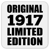 107th Birthday Original 1917 Limited Edition - Drink Coaster