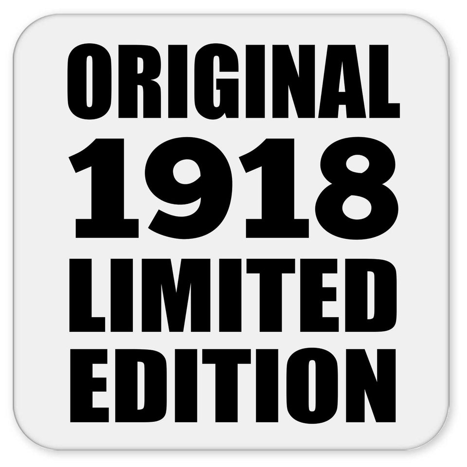 106th Birthday Original 1918 Limited Edition - Drink Coaster