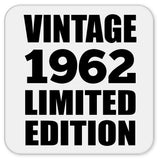 62nd Birthday Vintage 1962 Limited Edition - Drink Coaster