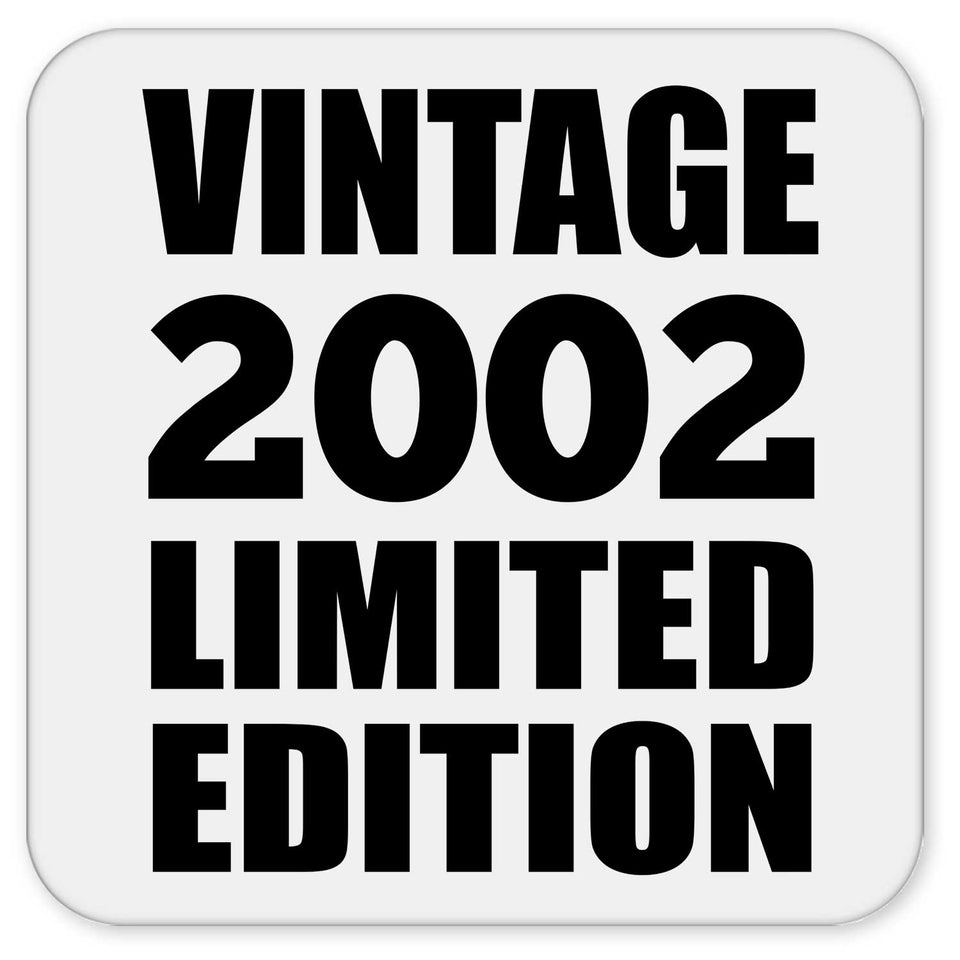 22nd Birthday Vintage 2002 Limited Edition - Drink Coaster