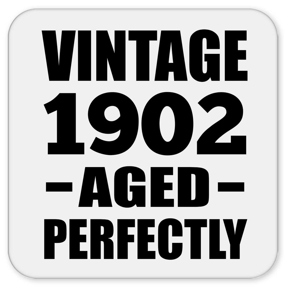 122nd Birthday Vintage 1902 Aged Perfectly - Drink Coaster