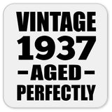 87th Birthday Vintage 1937 Aged Perfectly - Drink Coaster