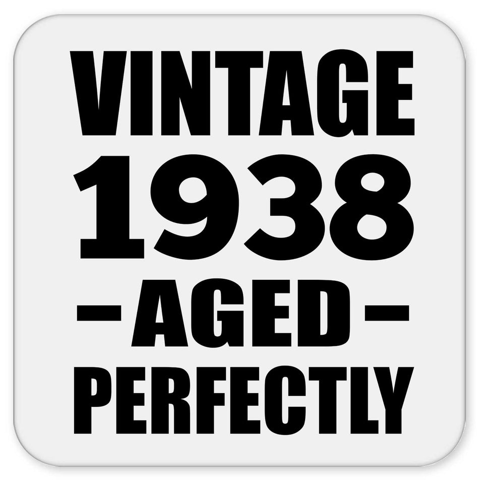 86th Birthday Vintage 1938 Aged Perfectly - Drink Coaster