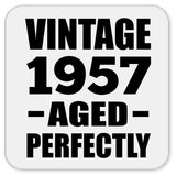 67th Birthday Vintage 1957 Aged Perfectly - Drink Coaster