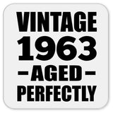 61st Birthday Vintage 1963 Aged Perfectly - Drink Coaster