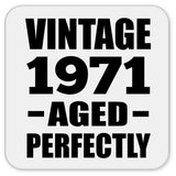 53rd Birthday Vintage 1971 Aged Perfectly - Drink Coaster