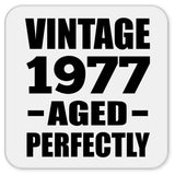 47th Birthday Vintage 1977 Aged Perfectly - Drink Coaster