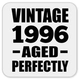 28th Birthday Vintage 1996 Aged Perfectly - Drink Coaster