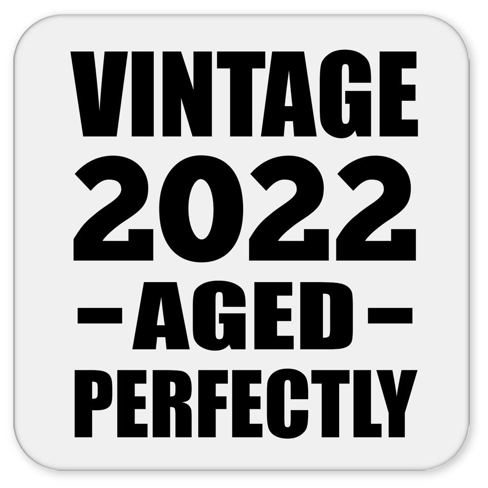 2nd Birthday Vintage 2022 Aged Perfectly - Drink Coaster