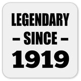 105th Birthday Legendary Since 1919 - Drink Coaster