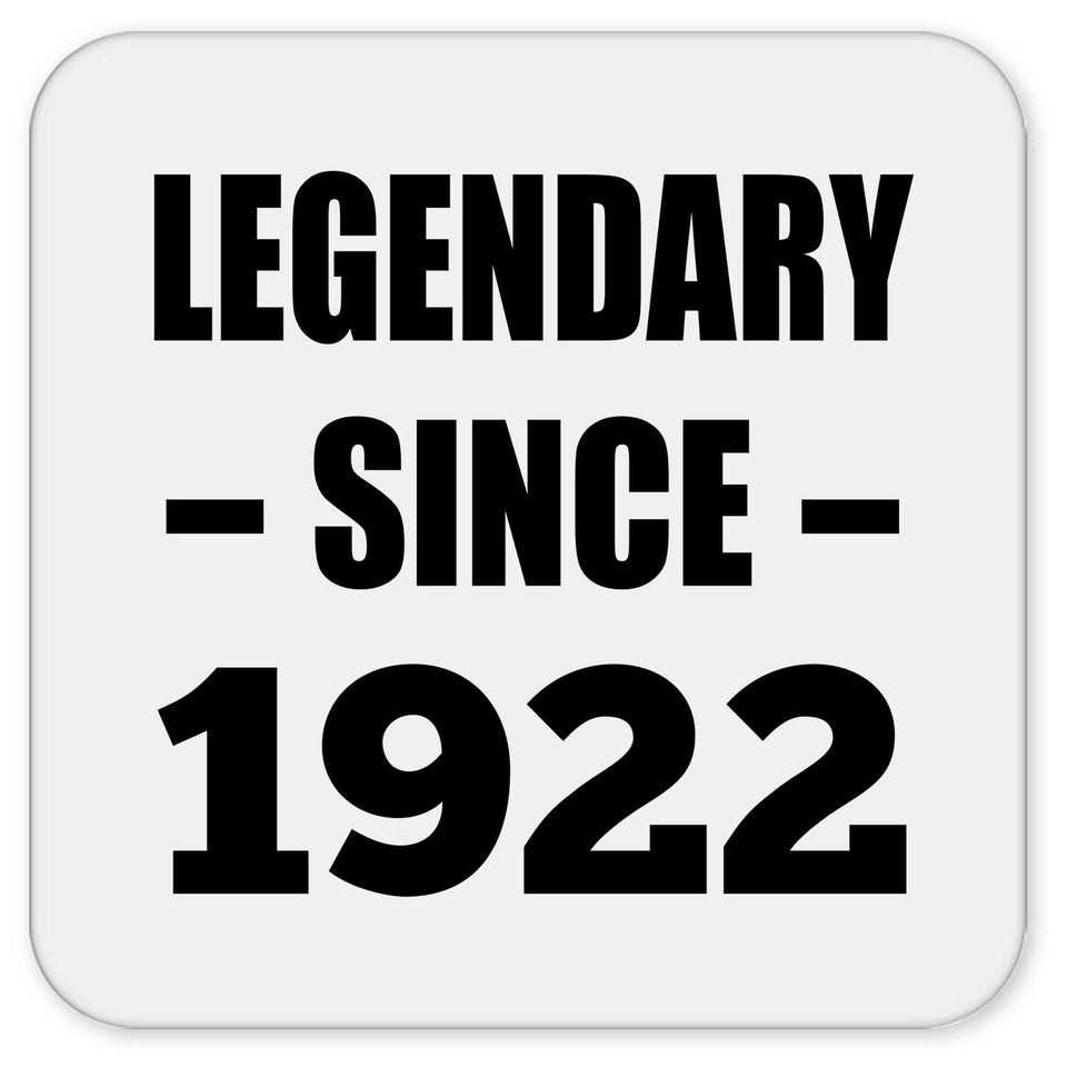102nd Birthday Legendary Since 1922 - Drink Coaster
