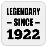 102nd Birthday Legendary Since 1922 - Drink Coaster