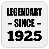 99th Birthday Legendary Since 1925 - Drink Coaster