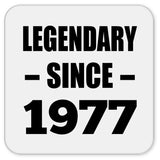 47th Birthday Legendary Since 1977 - Drink Coaster