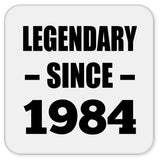 40th Birthday Legendary Since 1984 - Drink Coaster