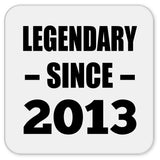 11th Birthday Legendary Since 2013 - Drink Coaster