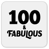 100th Birthday 100 & Fabulous - Drink Coaster