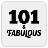 101st Birthday 101 & Fabulous - Drink Coaster