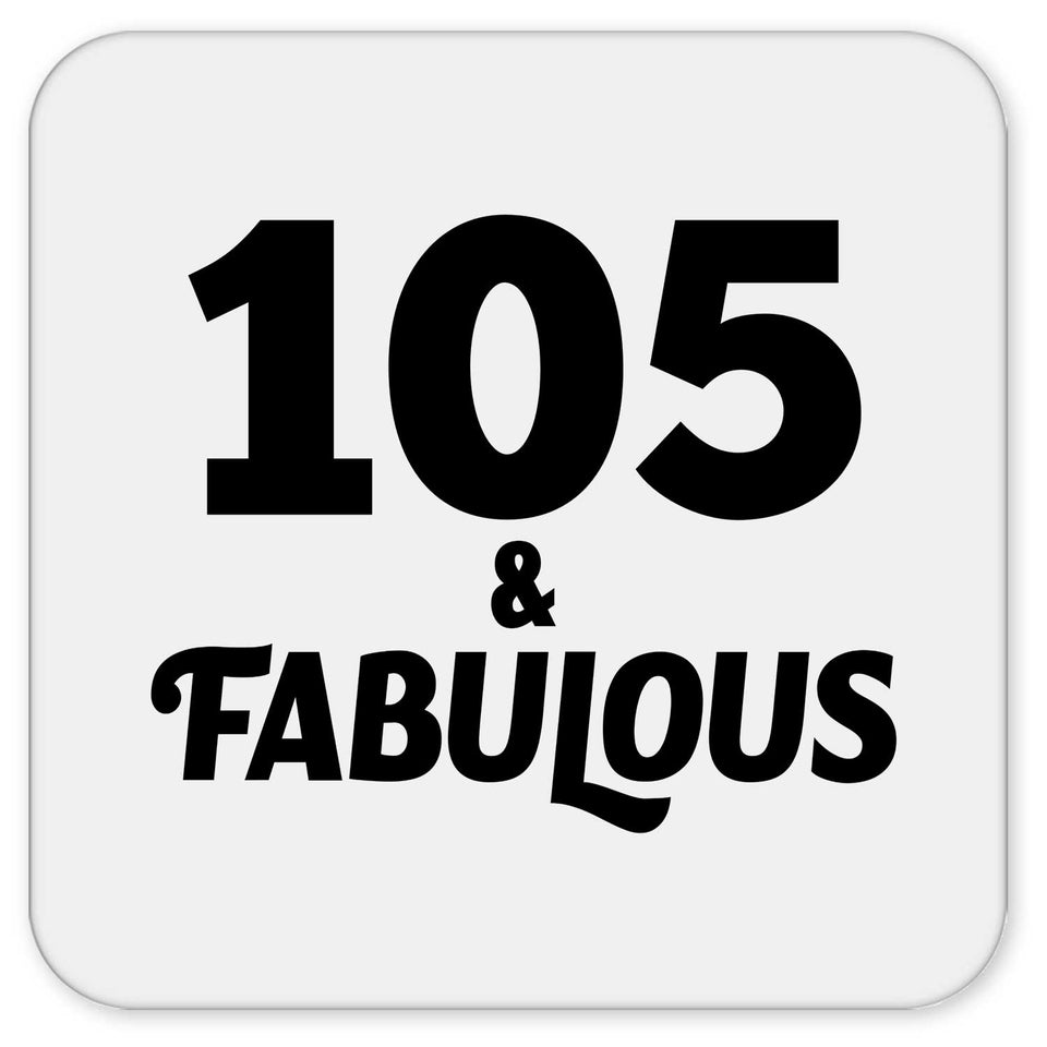 105th Birthday 105 & Fabulous - Drink Coaster