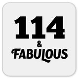 114th Birthday 114 & Fabulous - Drink Coaster