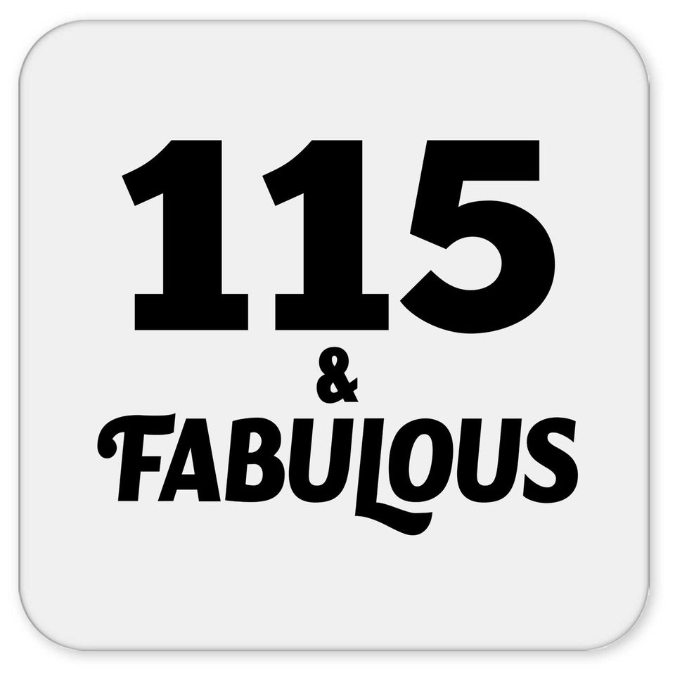 115th Birthday 115 & Fabulous - Drink Coaster