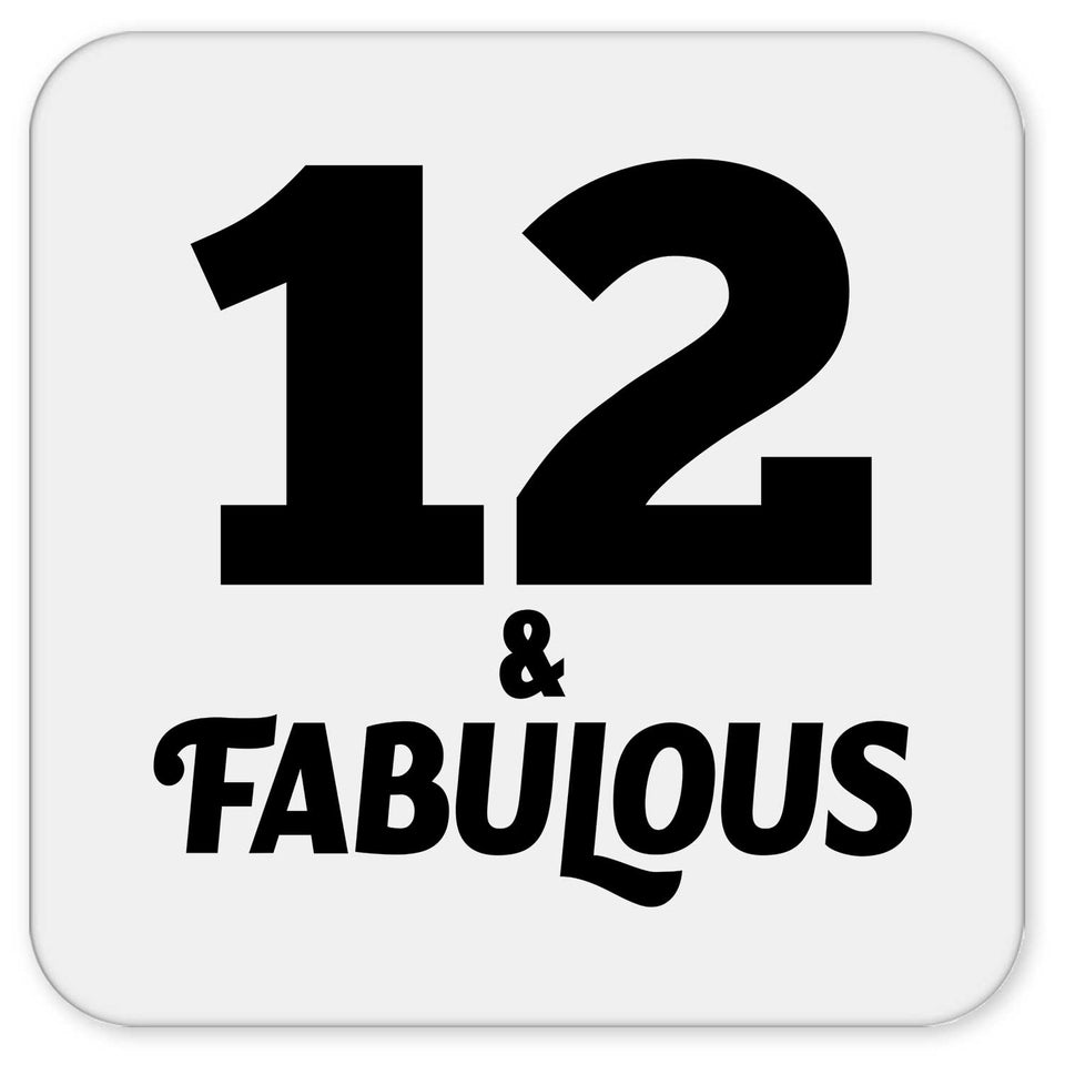 12th Birthday 12 & Fabulous - Drink Coaster