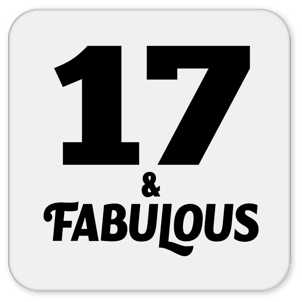 17th Birthday 17 & Fabulous - Drink Coaster