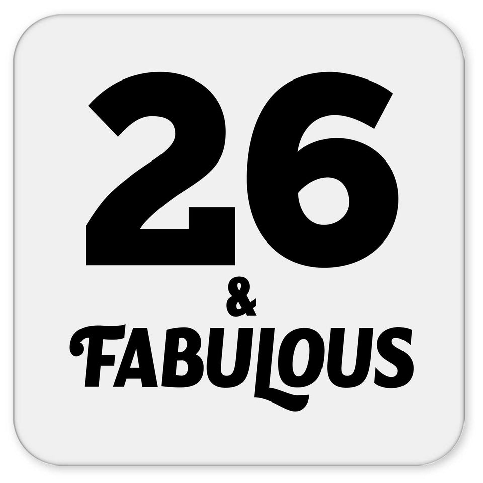 26th Birthday 26 & Fabulous - Drink Coaster