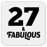 27th Birthday 27 & Fabulous - Drink Coaster