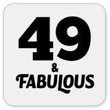49th Birthday 49 & Fabulous - Drink Coaster