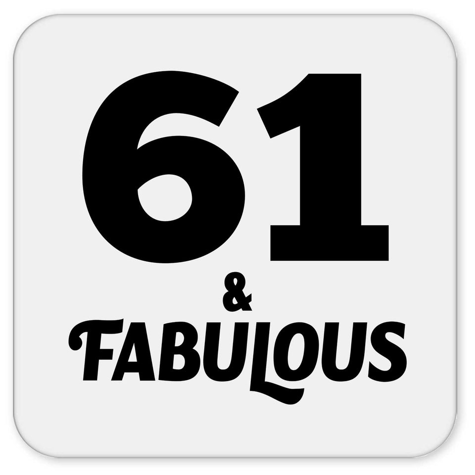 61st Birthday 61 & Fabulous - Drink Coaster