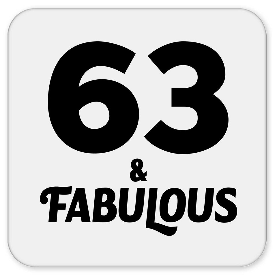 63rd Birthday 63 & Fabulous - Drink Coaster