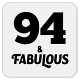 94th Birthday 94 & Fabulous - Drink Coaster