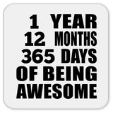 1st Birthday 1 Year 12 Months 365 Days Of Awesome - Drink Coaster