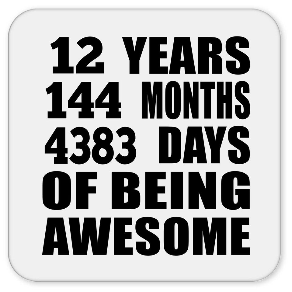 12th Birthday 12 Years 144 Months 4383 Days Of Awesome - Drink Coaster