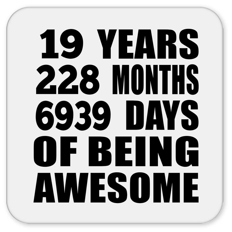 19th Birthday 19 Years 228 Months 6939 Days Of Awesome - Drink Coaster