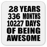 28th Birthday 28 Years 336 Months 10227 Days Of Awesome - Drink Coaster