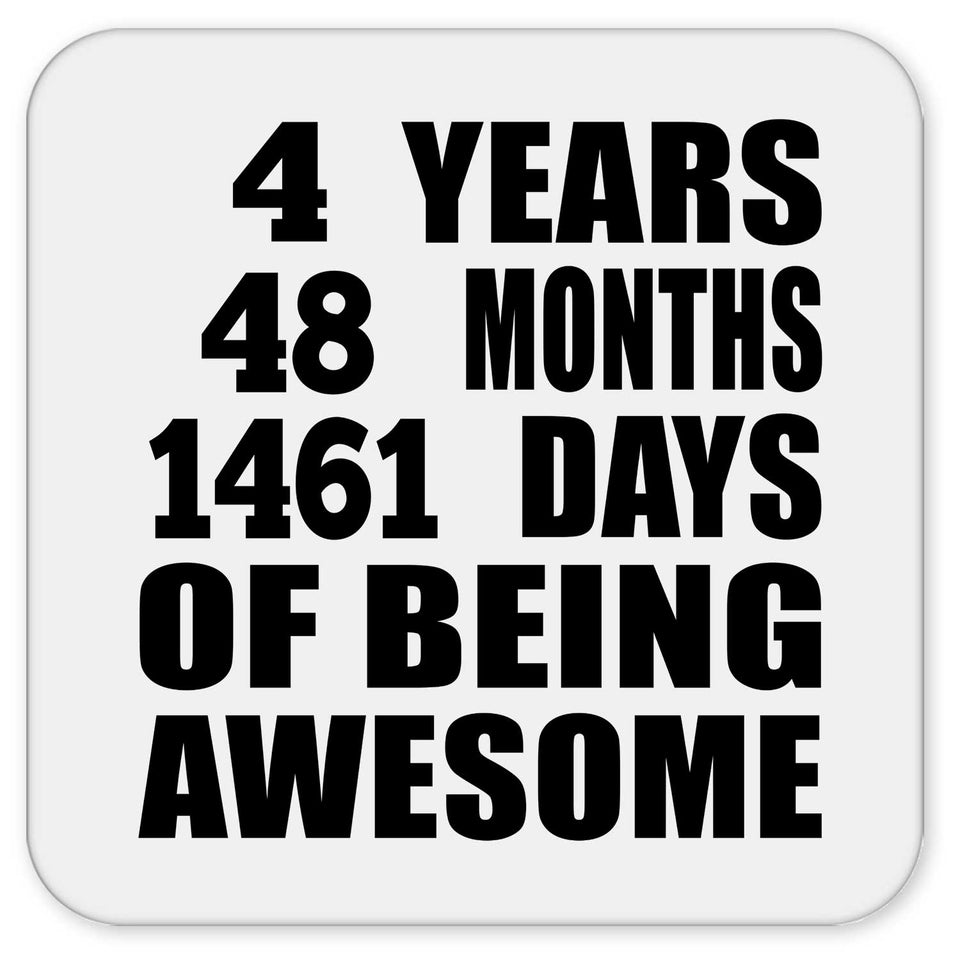 4th Birthday 4 Years 48 Months 1461 Days Of Awesome - Drink Coaster