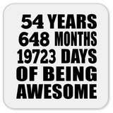 54th Birthday 54 Years 648 Months 19723 Days Of Awesome - Drink Coaster