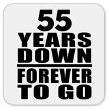 55th Anniversary 55 Years Down Forever to Go - Drink Coaster