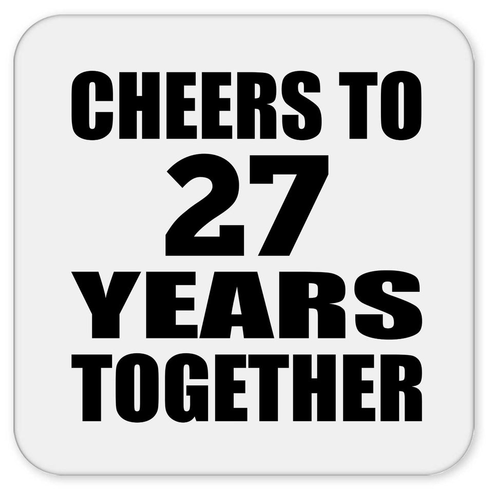 27th Anniversary Cheers To 27 Years Together - Drink Coaster