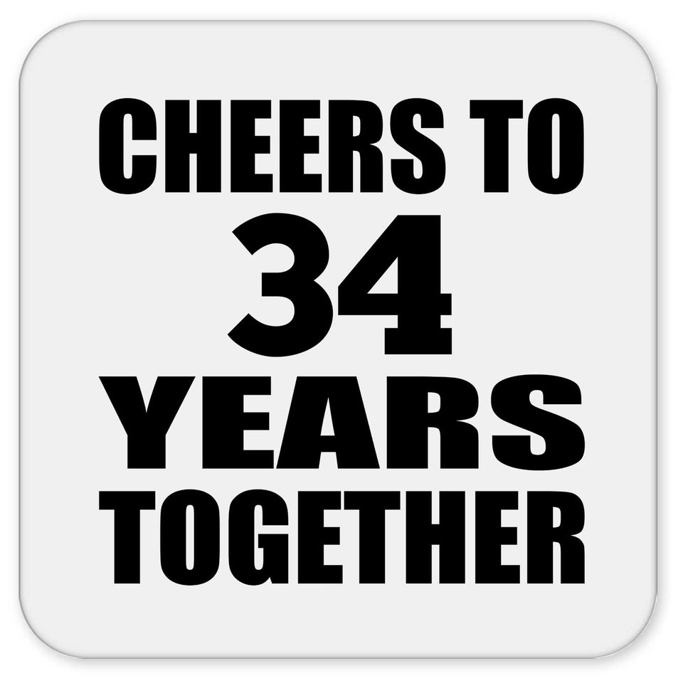 34th Anniversary Cheers To 34 Years Together - Drink Coaster