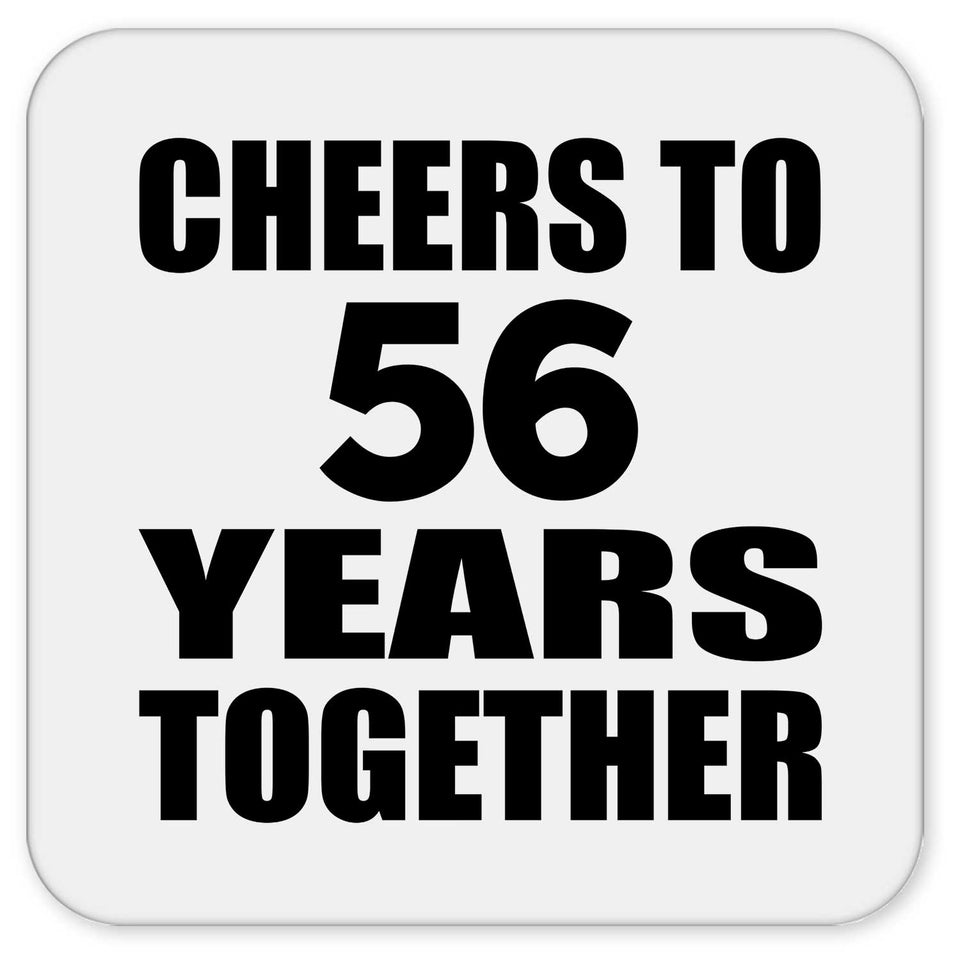 56th Anniversary Cheers To 56 Years Together - Drink Coaster