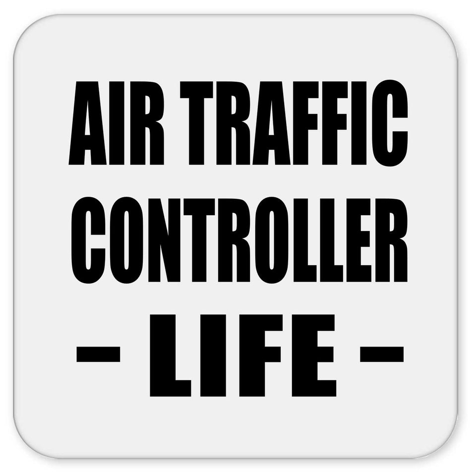 Air Traffic Controller Life - Drink Coaster
